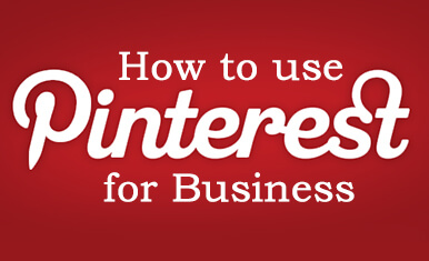 How To Use Pinterest For Business