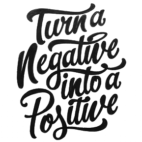 Turn A Negative Comment Into A Positive One Turn A Negative Into A Positive
